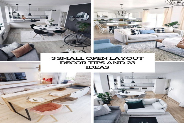 Small Open Layout Decor Tips And 2 Ideas Open concept kitchen